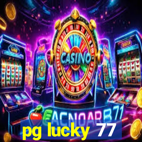 pg lucky 77